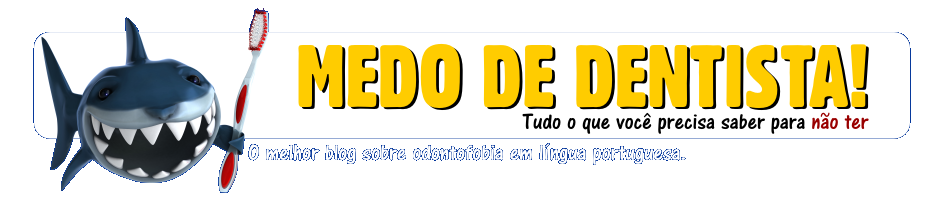Medo de Dentista