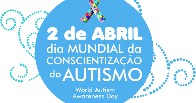2 de abril: Dia Mundial da Conscientização do Autismo